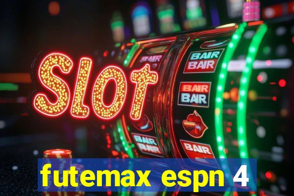 futemax espn 4